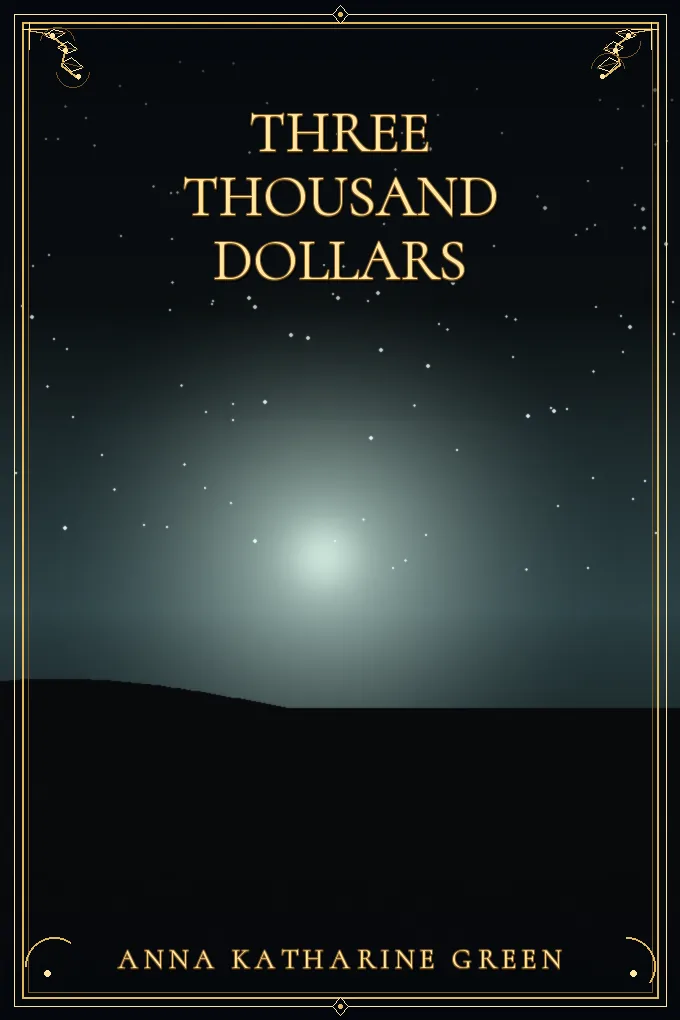 Three Thousand Dollars