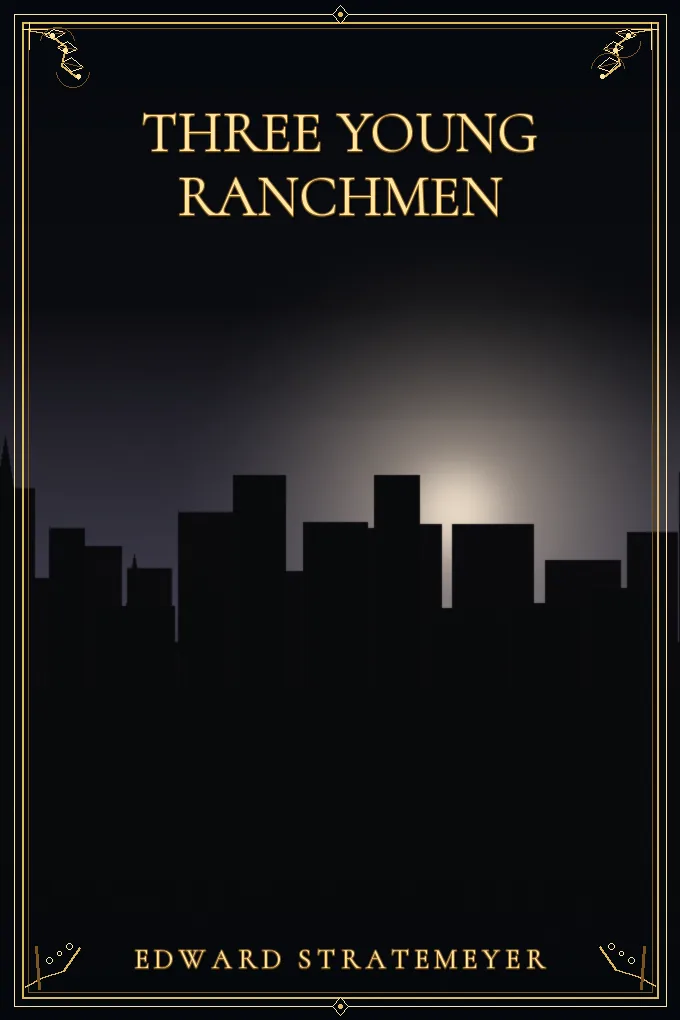 Three Young Ranchmen