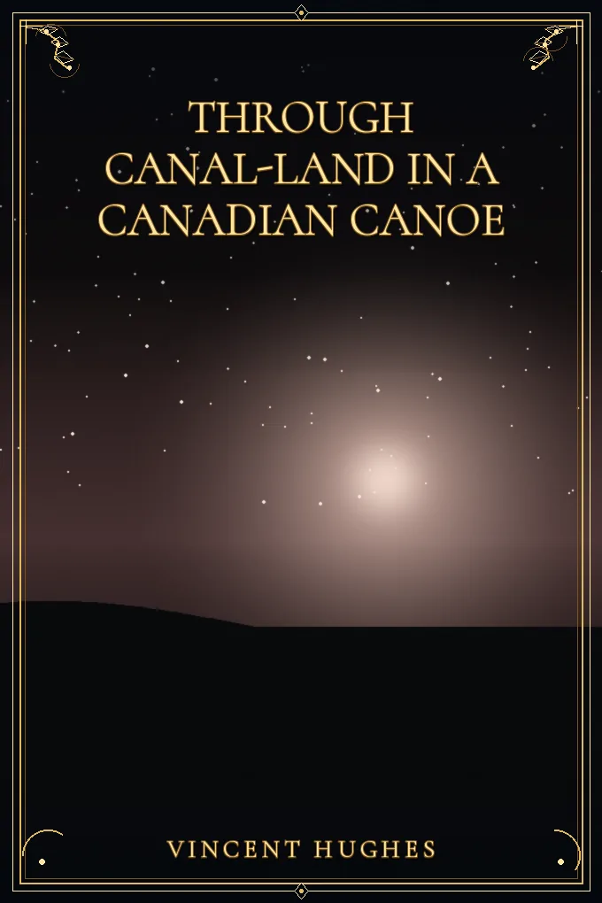 Cover of Through Canal-Land in a Canadian Canoe