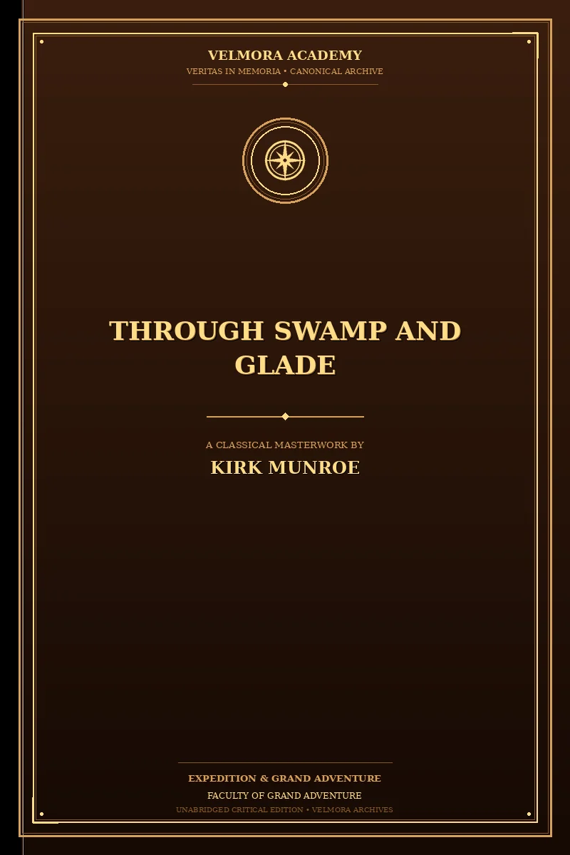 Through Swamp and Glade