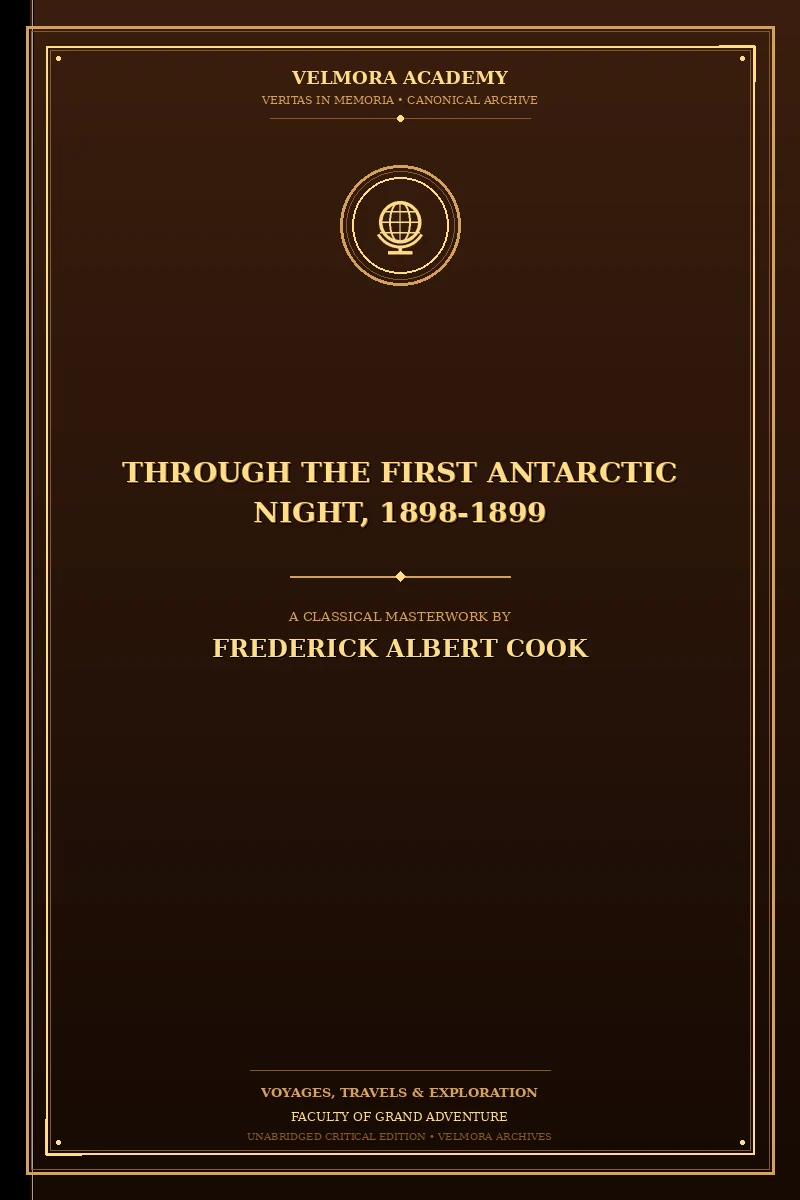 Cover of Through the first Antarctic night, 1898-1899