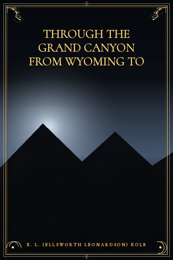Through the Grand Canyon from Wyoming