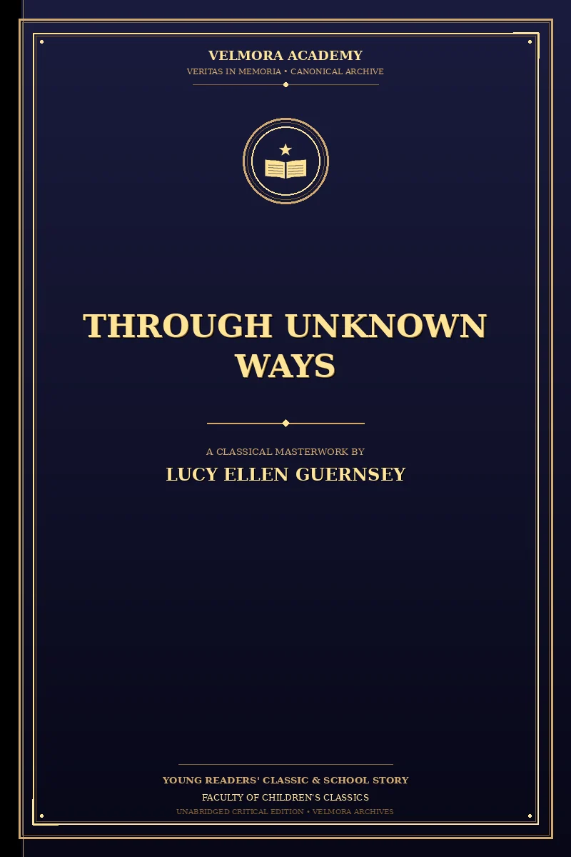 Through unknown ways