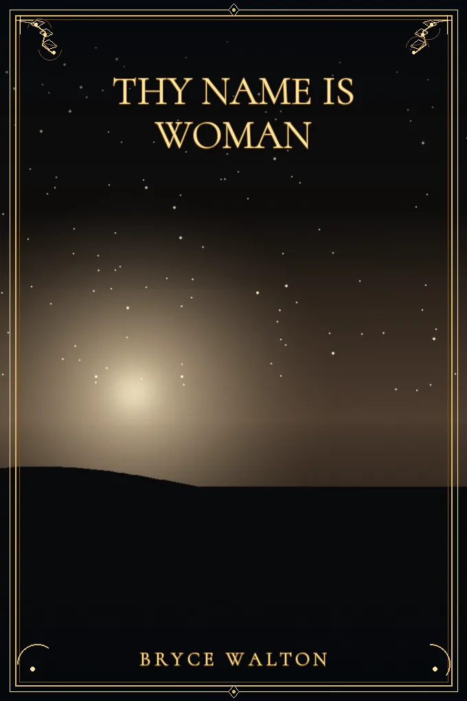 Thy Name Is Woman