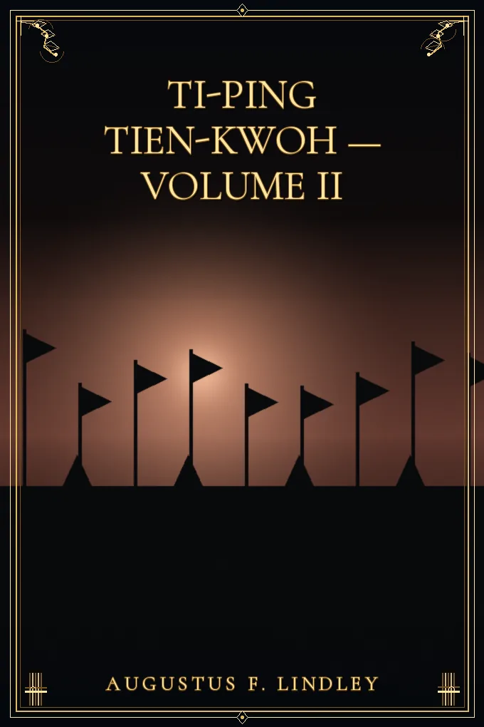 Ti-Ping Tien-Kwoh — Volume II