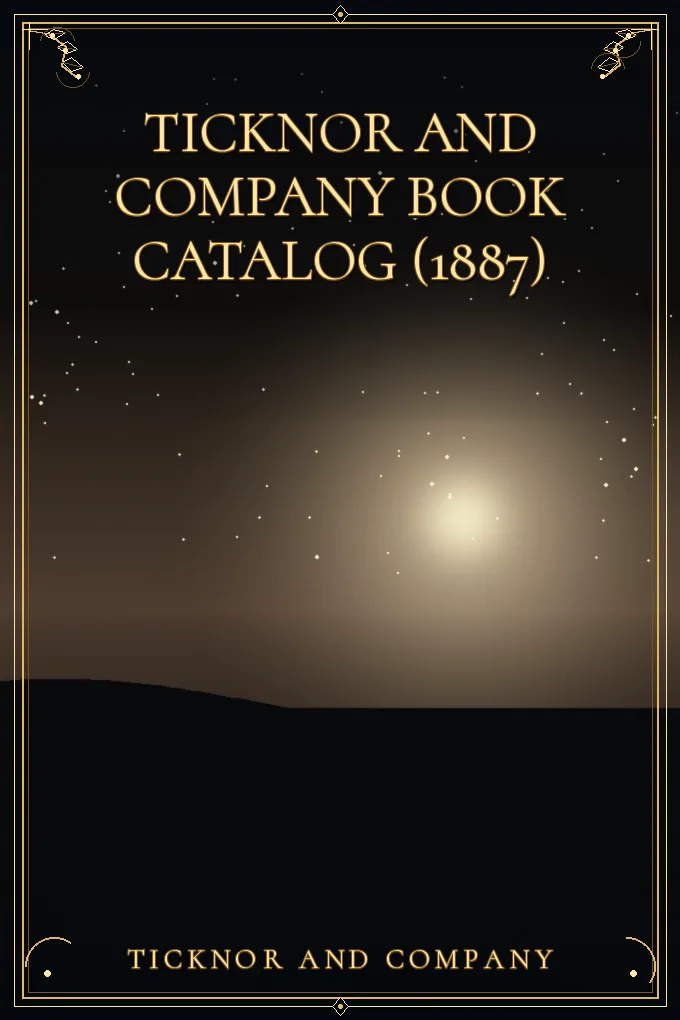 Ticknor and Company Book Catalog (1887)