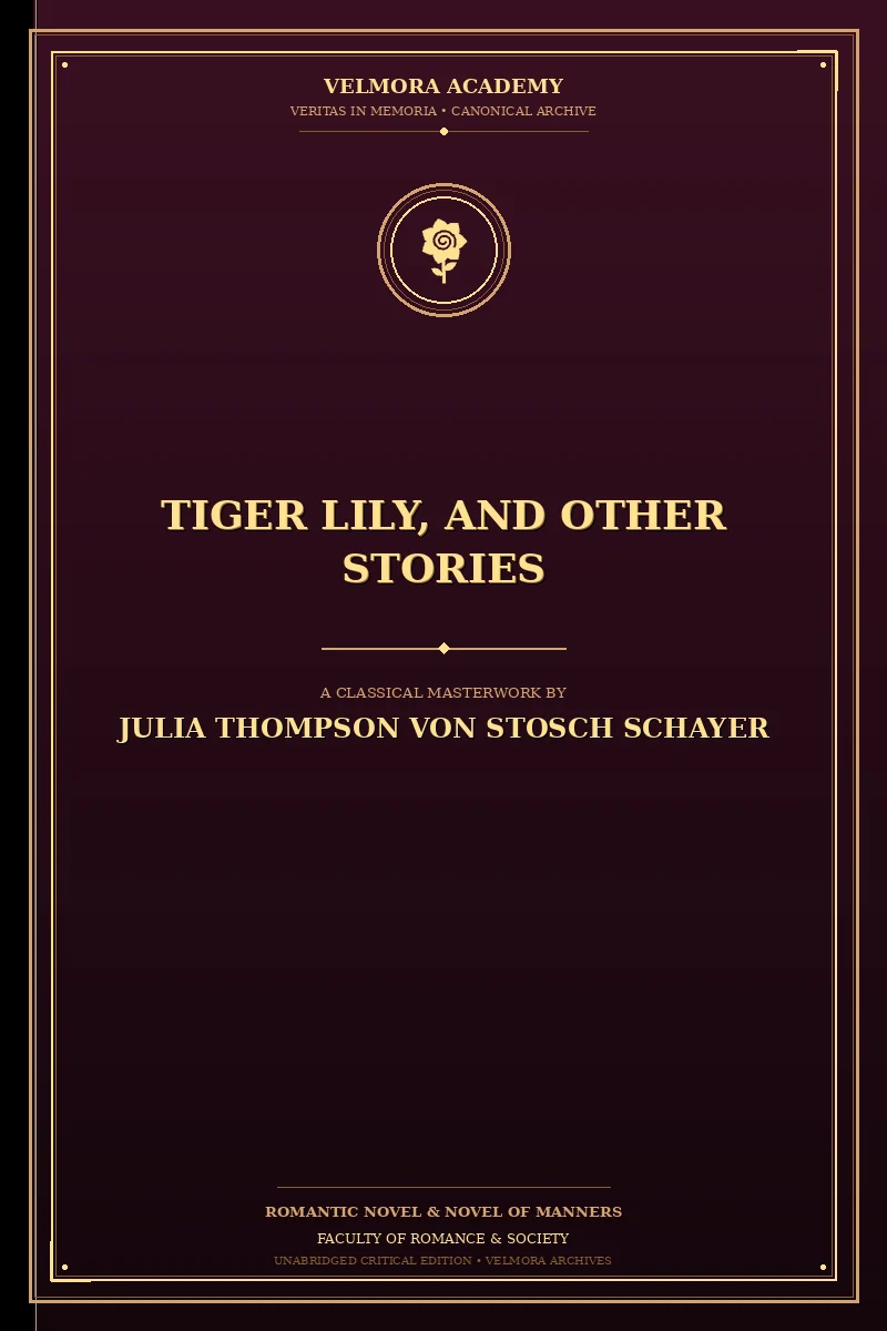 Tiger Lily, and Other Stories