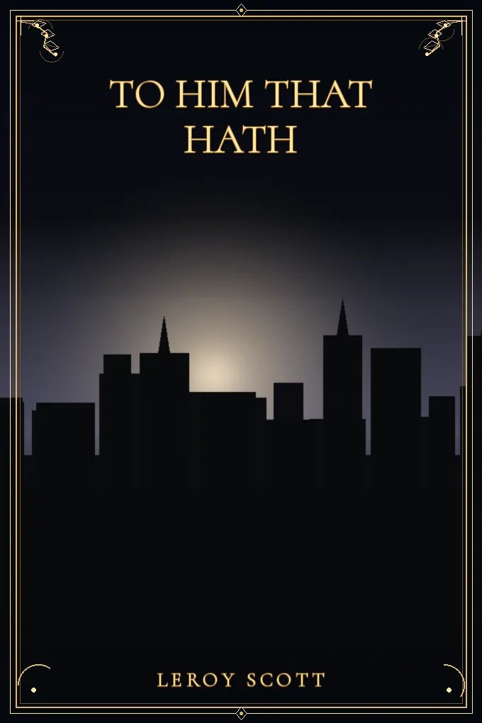 To Him That Hath
