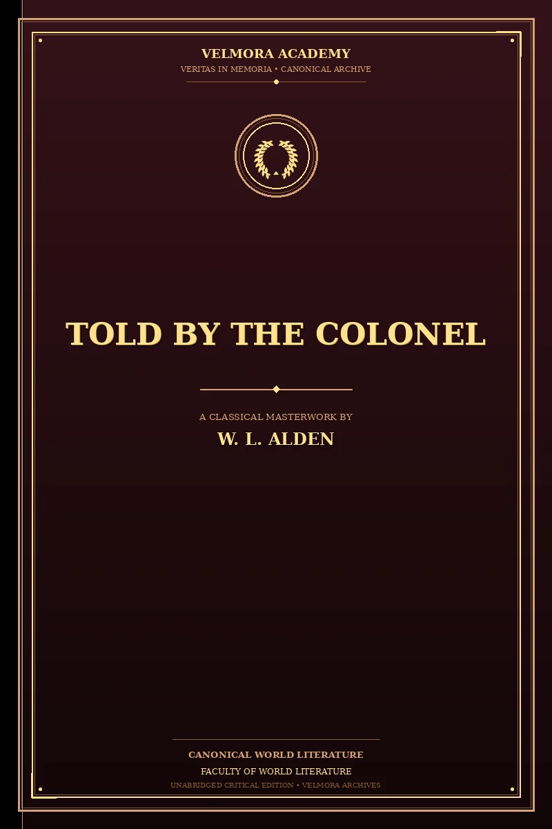 Told by the Colonel