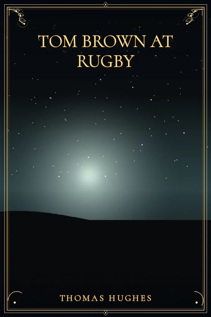 Tom Brown at Rugby