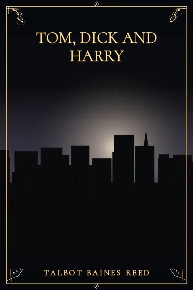 Cover of Tom, Dick and Harry