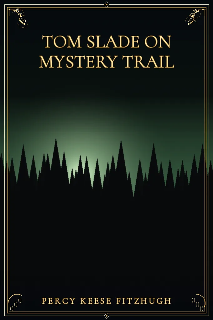 Tom Slade on Mystery Trail