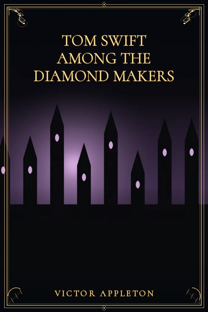 Cover of Tom Swift Among the Diamond Makers