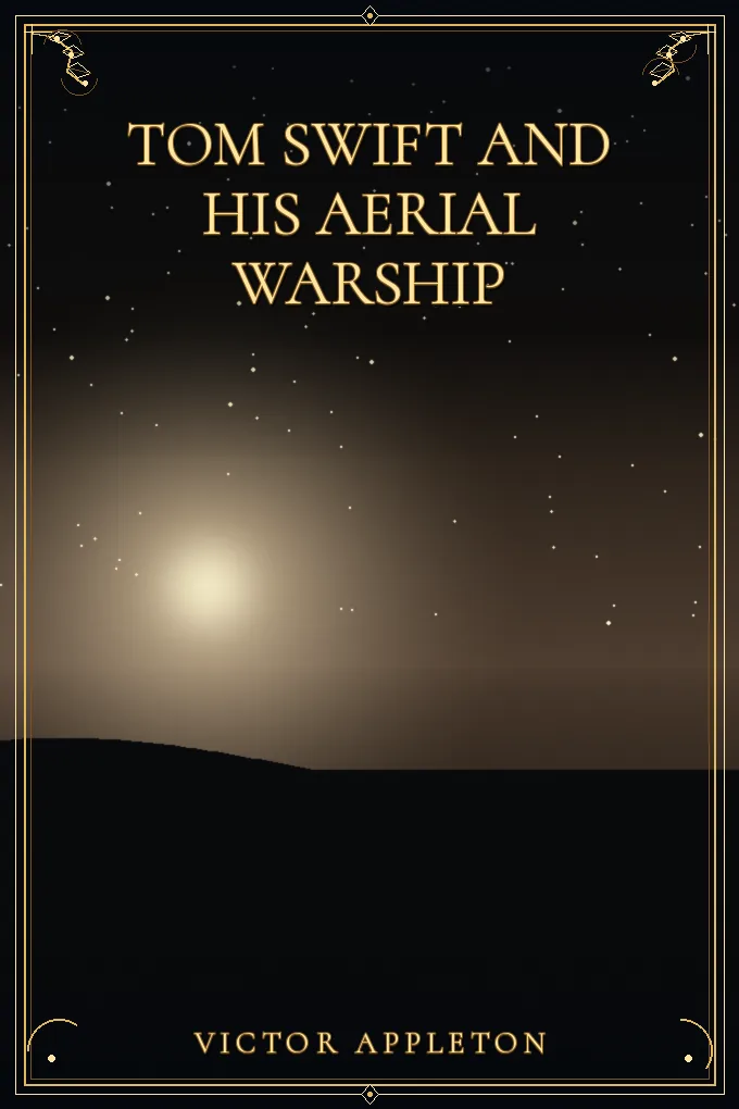 Tom Swift and His Aerial Warship