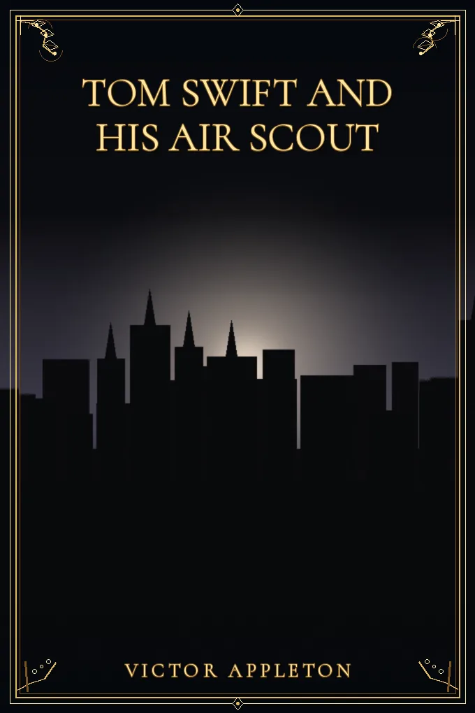 Tom Swift and His Air Scout