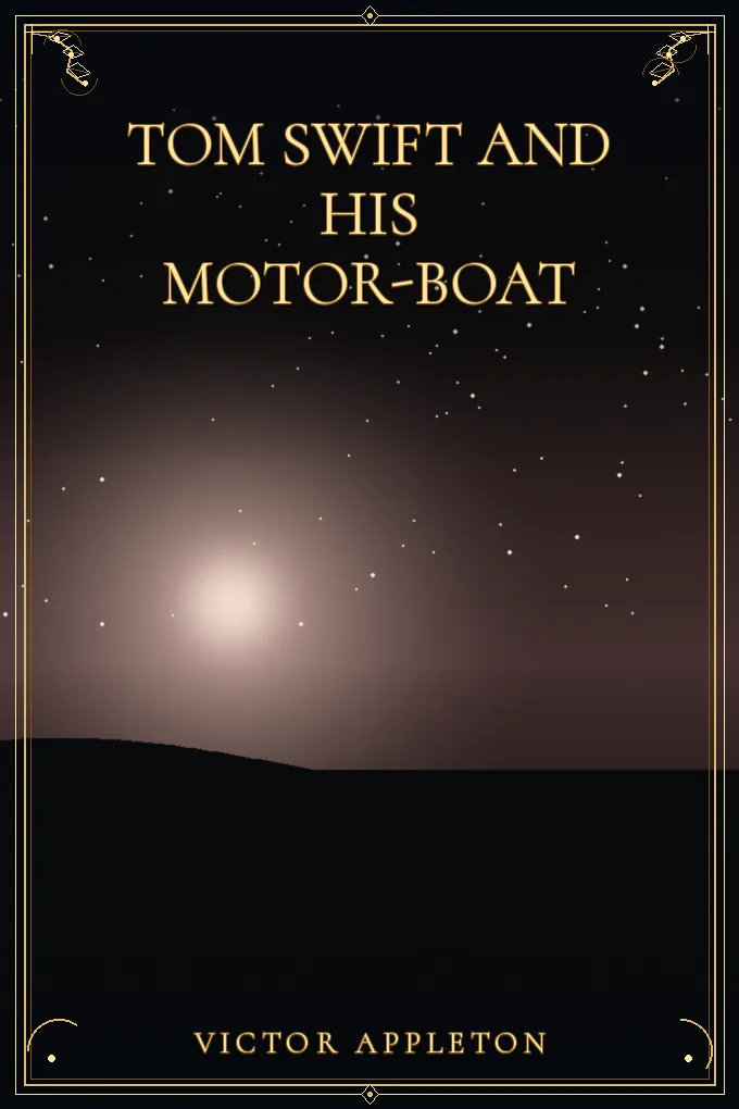 Tom Swift and His Motor-Boat