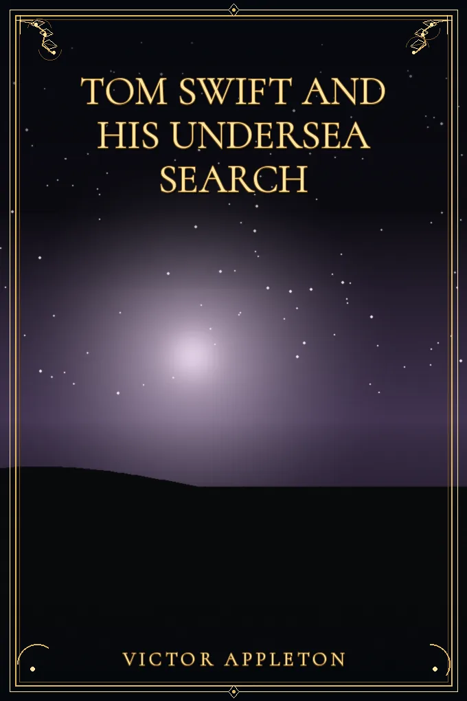 Tom Swift and His Undersea Search