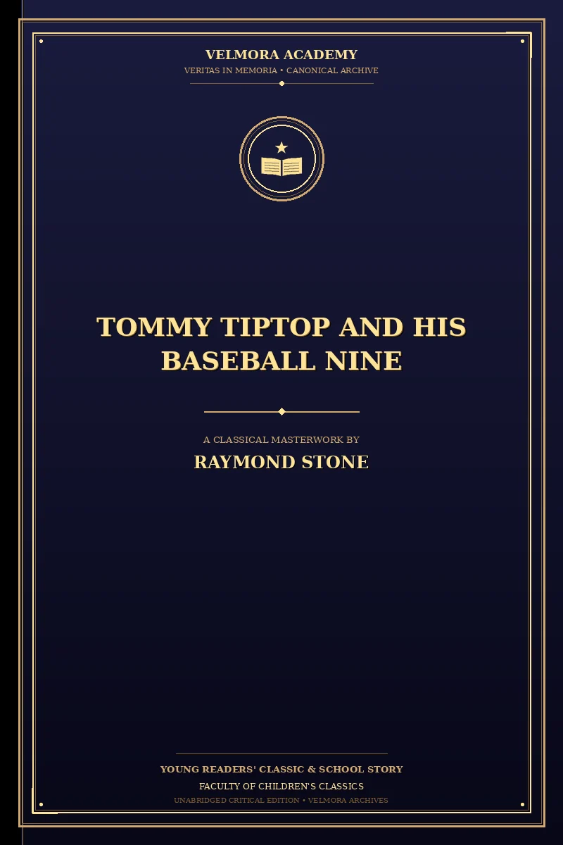 Tommy Tiptop and his baseball nine