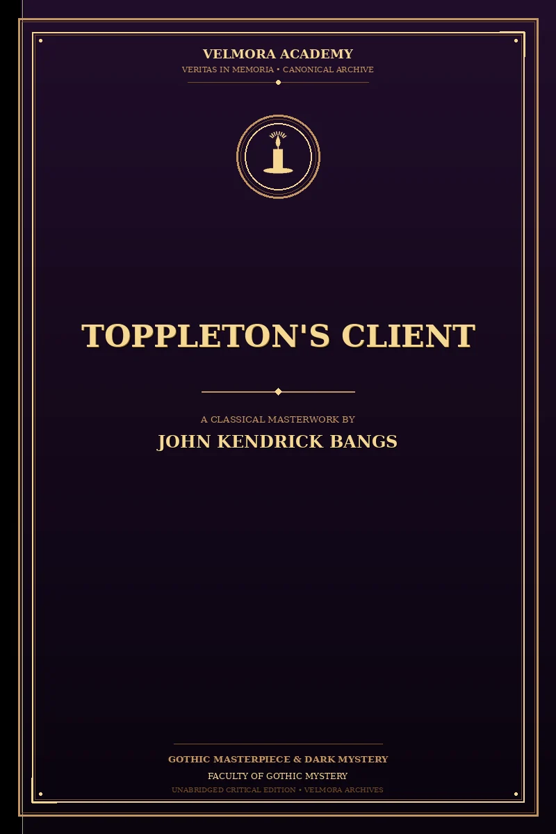 Toppleton's Client