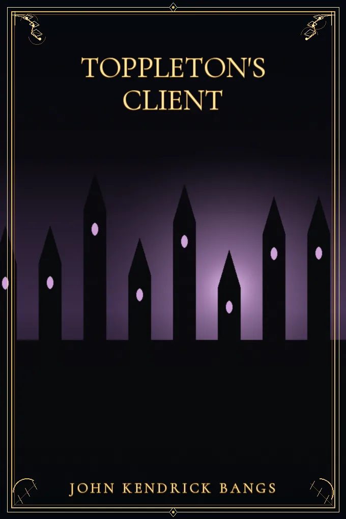 Toppleton's Client