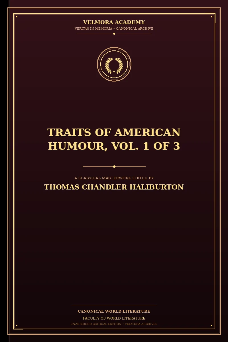 Traits of American Humour, Vol. 1 of 3
