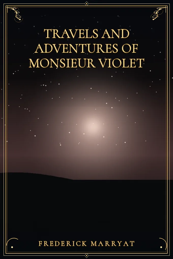 Cover of Travels and Adventures of Monsieur Violet