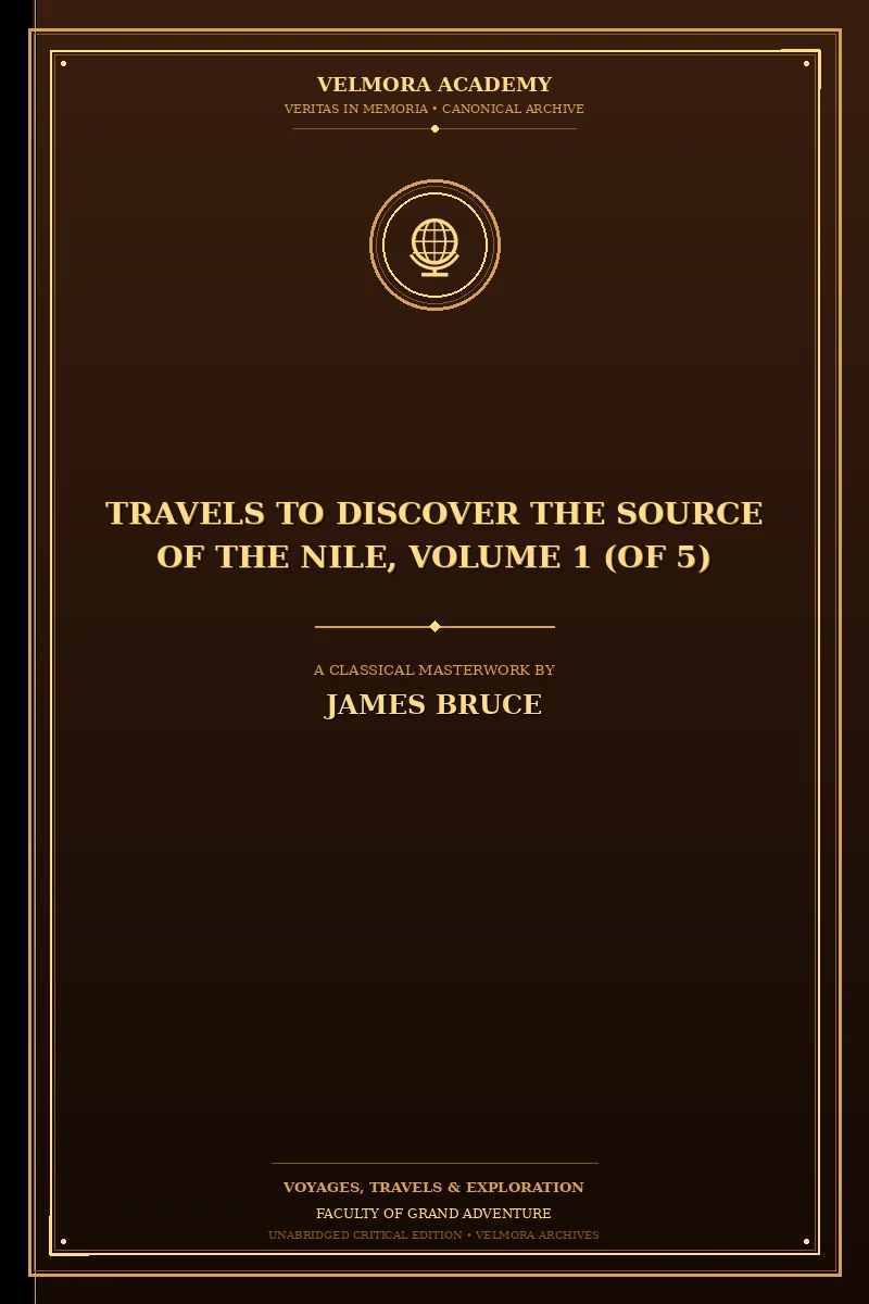 Travels to Discover the Source of the Nile, Volume 1 (of 5)