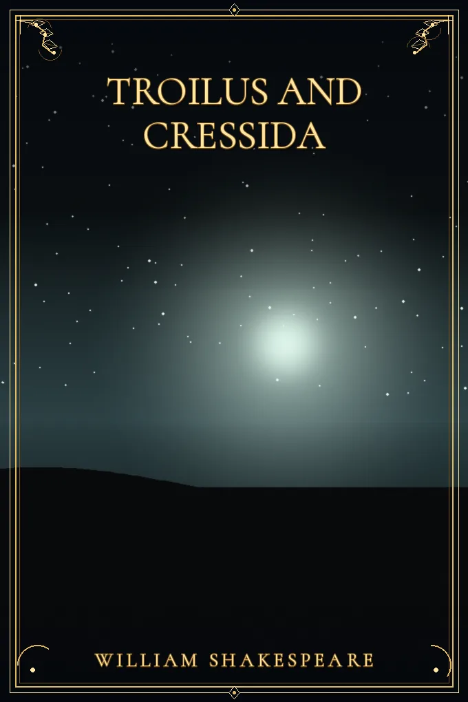 Troilus and Cressida