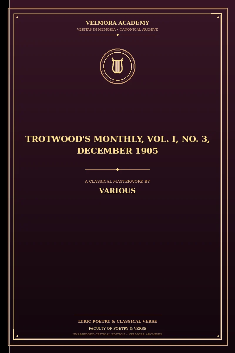 Trotwood's Monthly, Vol. I, No. 3, December 1905