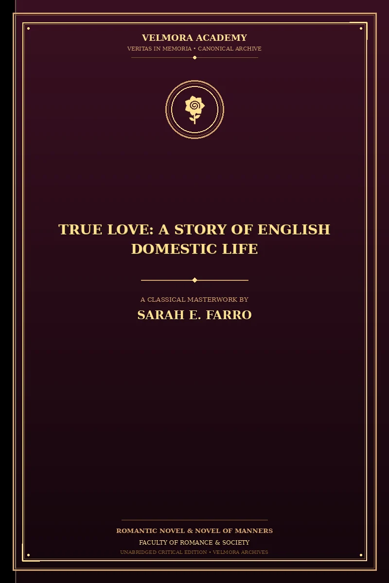 True Love: A Story of English Domestic Life