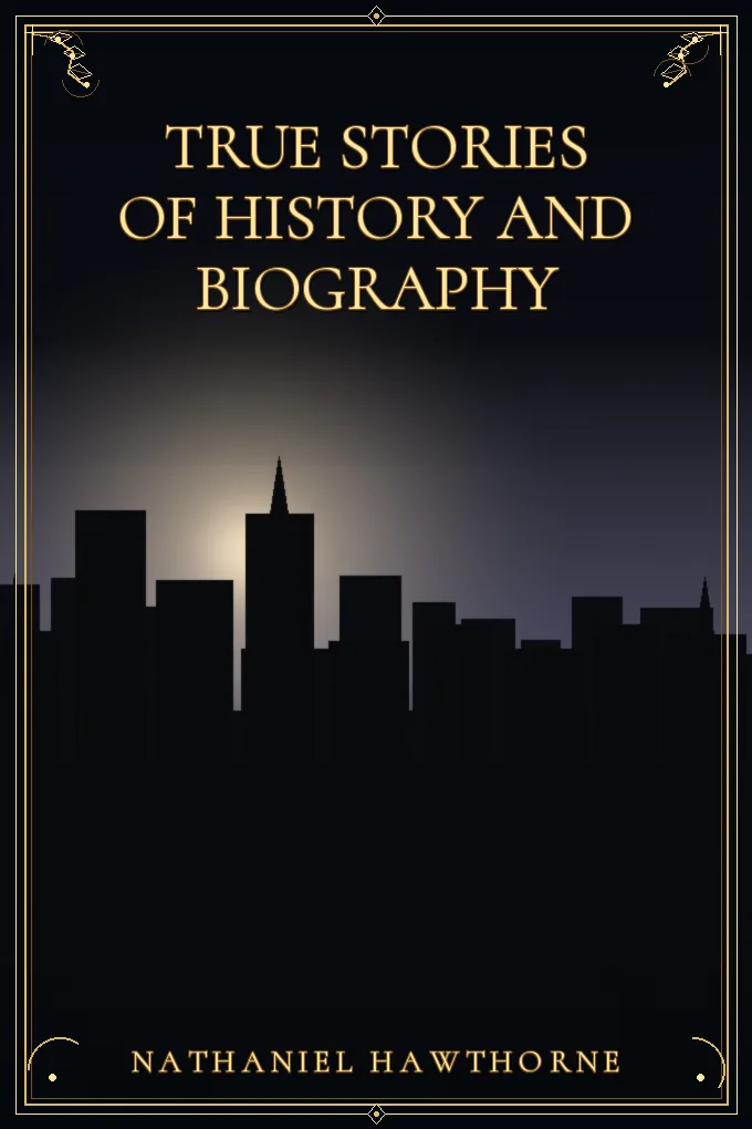 Cover of True Stories of History and Biography