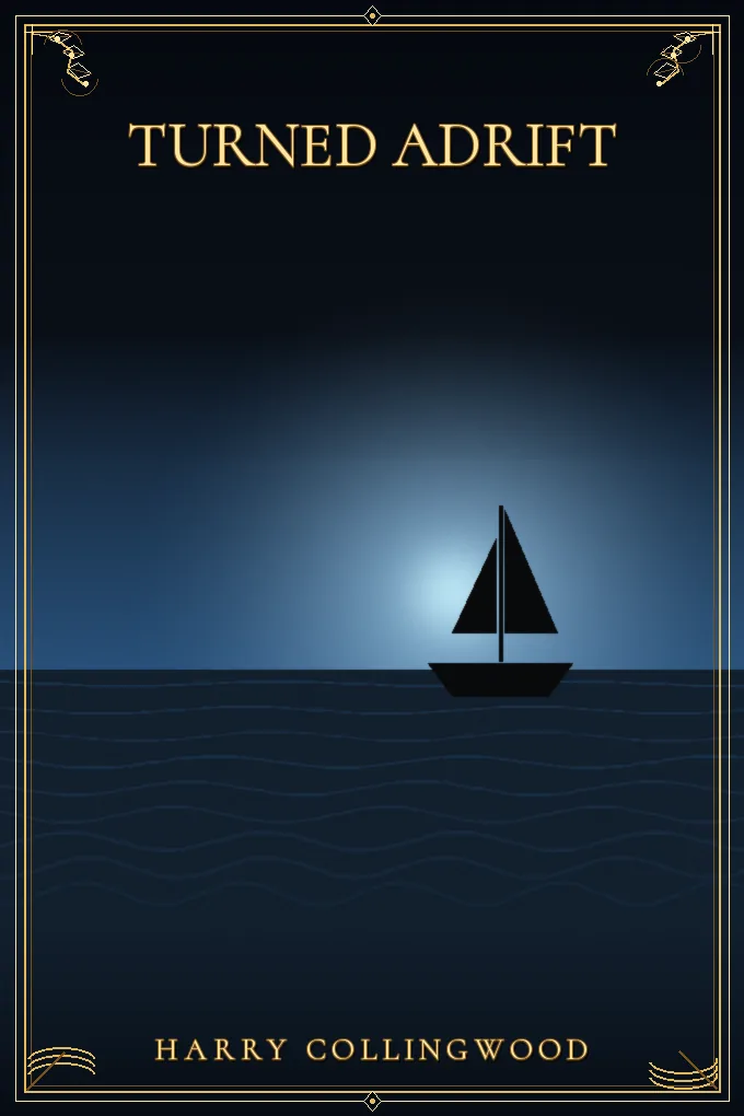 Turned Adrift