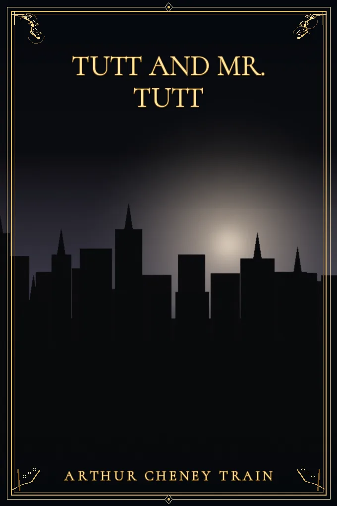 Tutt and Mr. Tutt