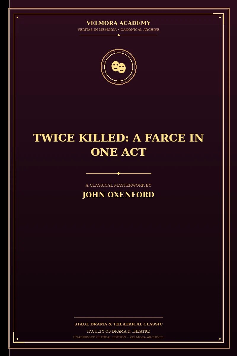 Cover of Twice Killed: A Farce in One Act