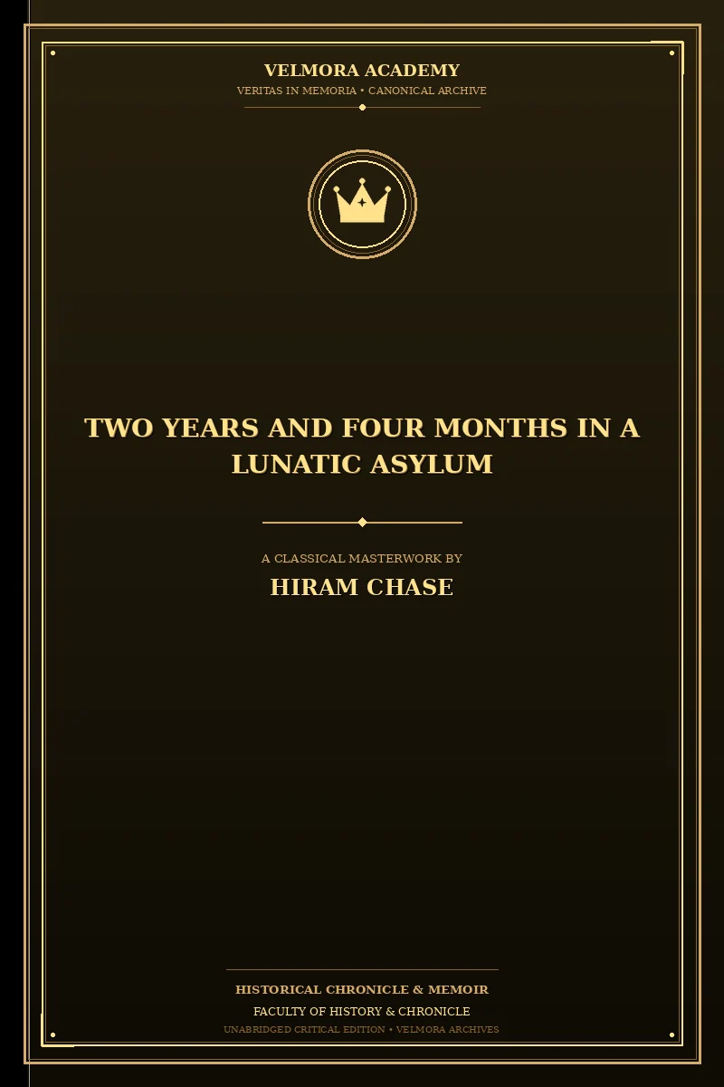 Cover of Two Years and Four Months in a Lunatic Asylum