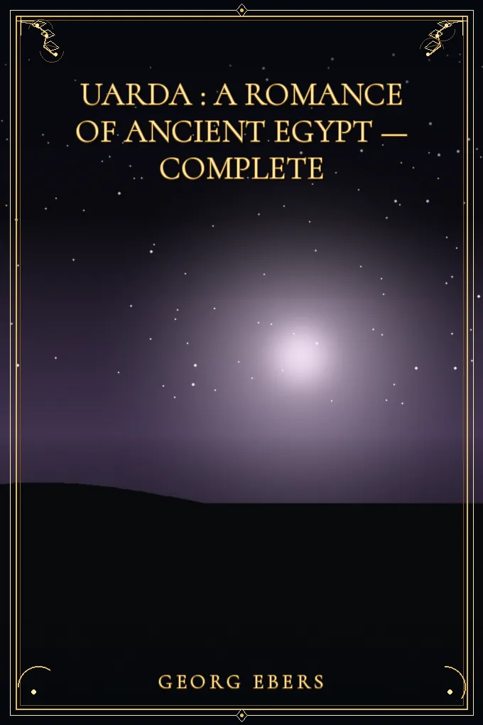 Cover of Uarda : a Romance of Ancient Egypt — Complete