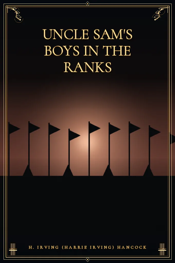 Uncle Sam's Boys in the Ranks