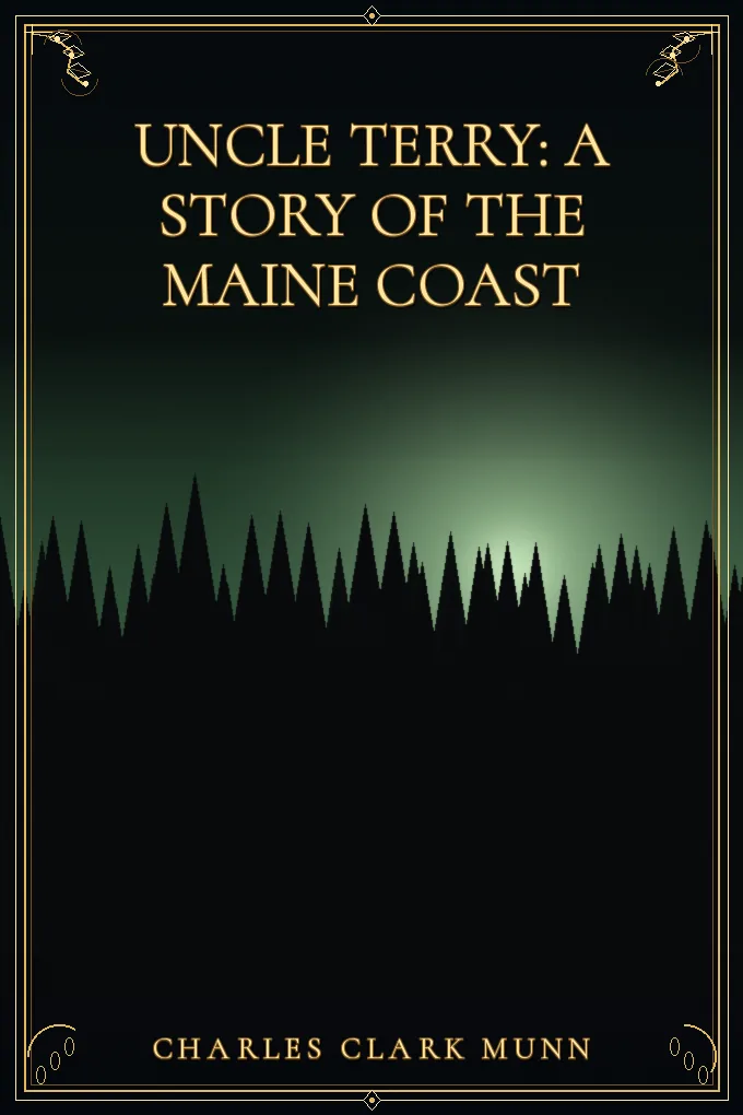 Uncle Terry: A Story of the Maine Coast