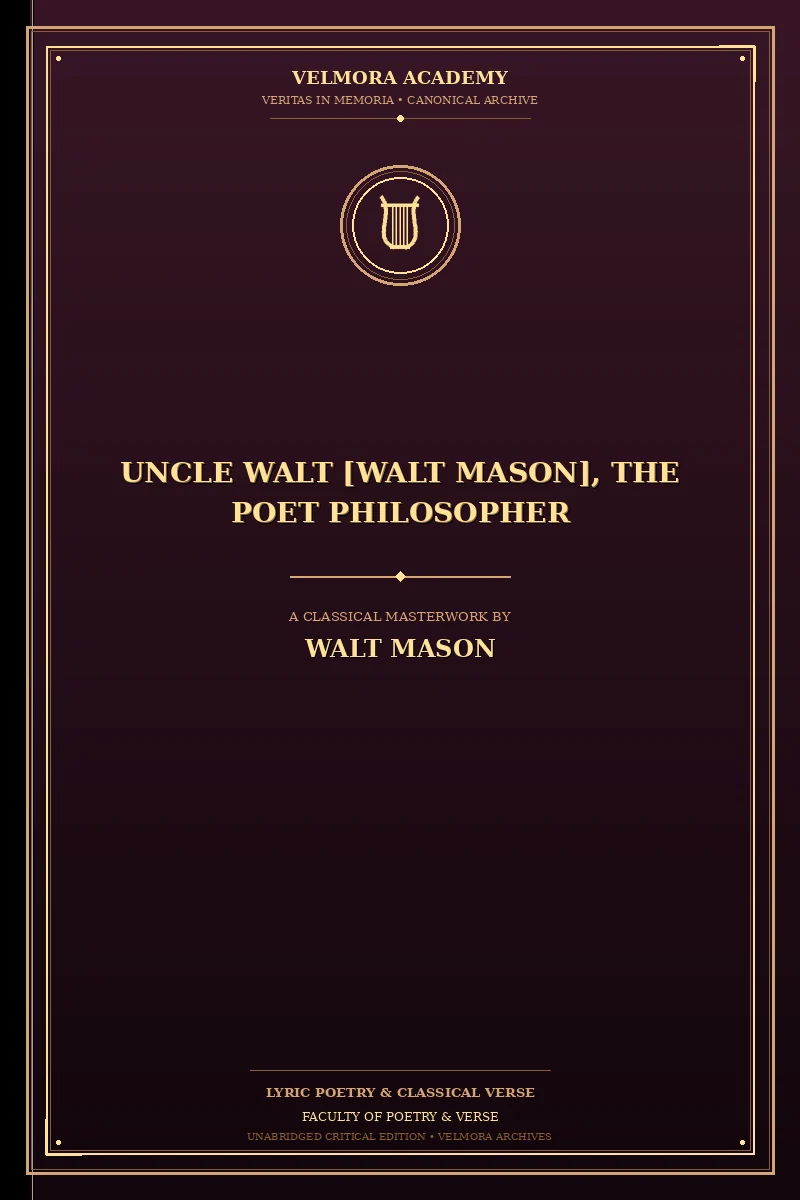 Cover of Uncle Walt [Walt Mason], the Poet Philosopher