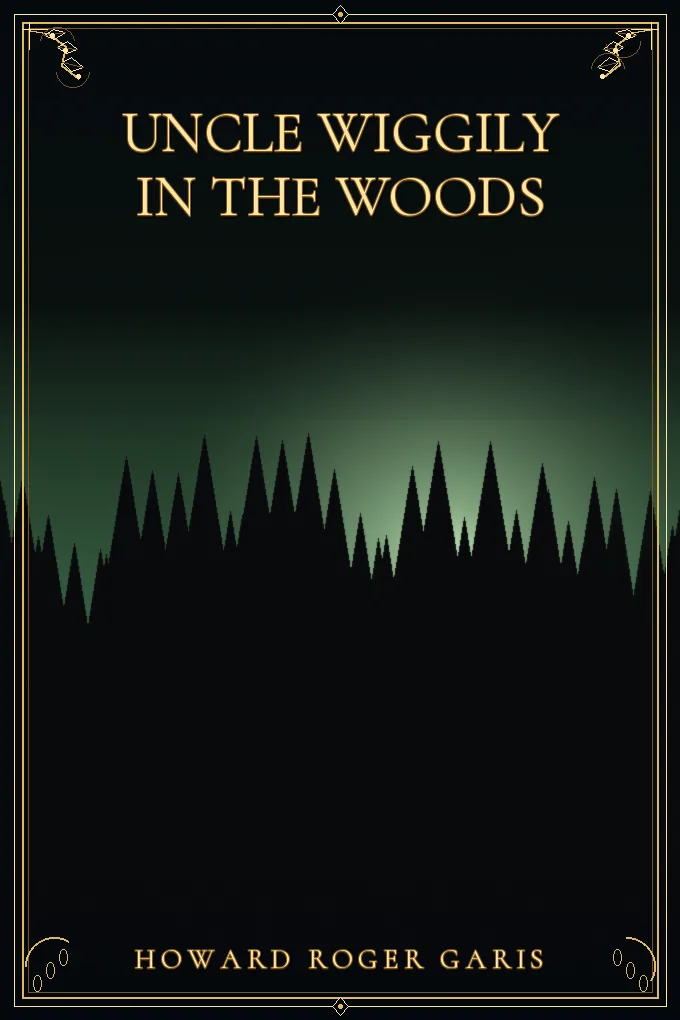 Uncle Wiggily in the Woods