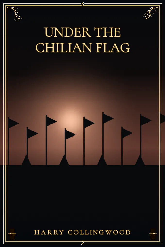 Under the Chilian Flag