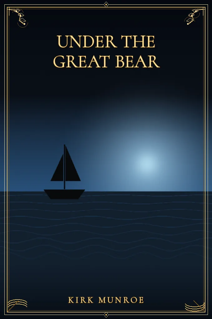 Under the Great Bear