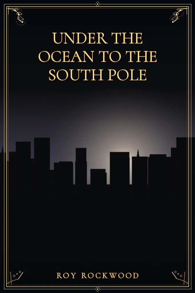 Under the Ocean to the South Pole