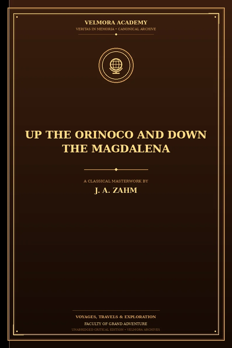 Up the Orinoco and Down the Magdalena