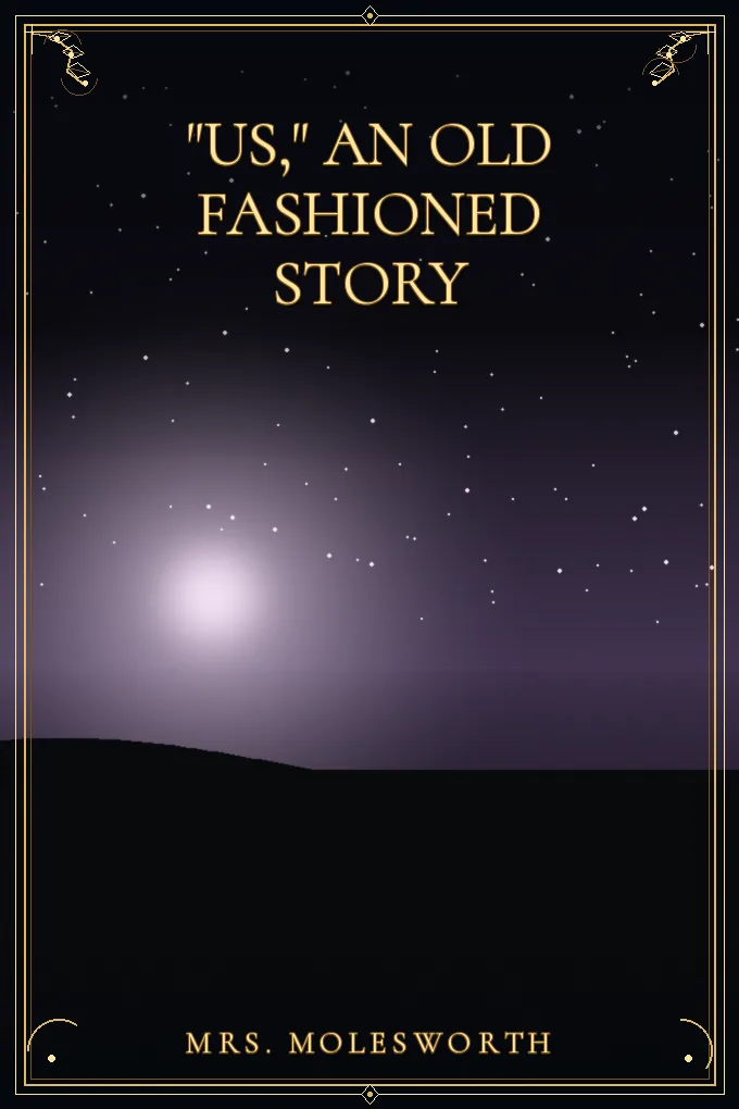 Cover of "Us," An Old Fashioned Story