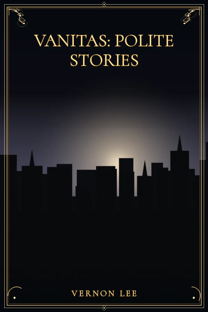 Vanitas: Polite Stories