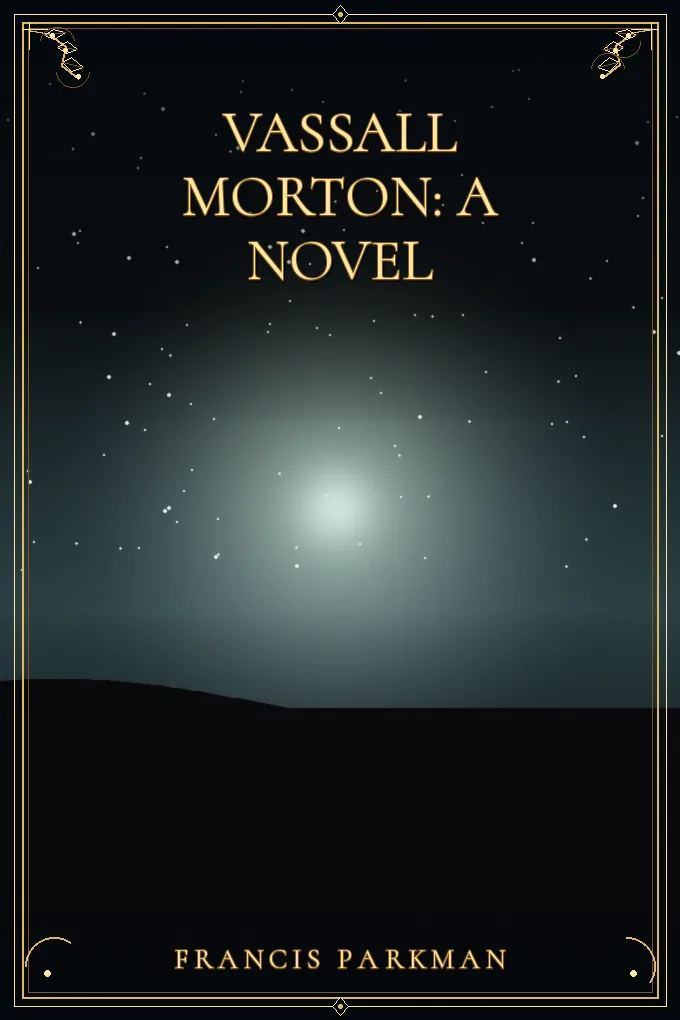 Vassall Morton: A Novel