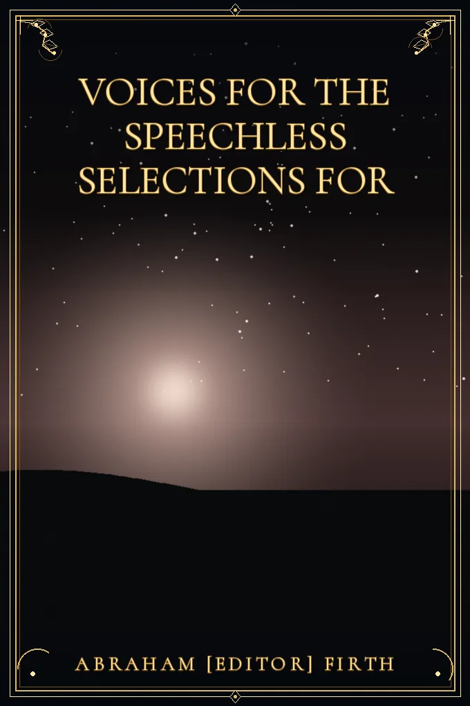 Cover of Voices for the Speechless Selections