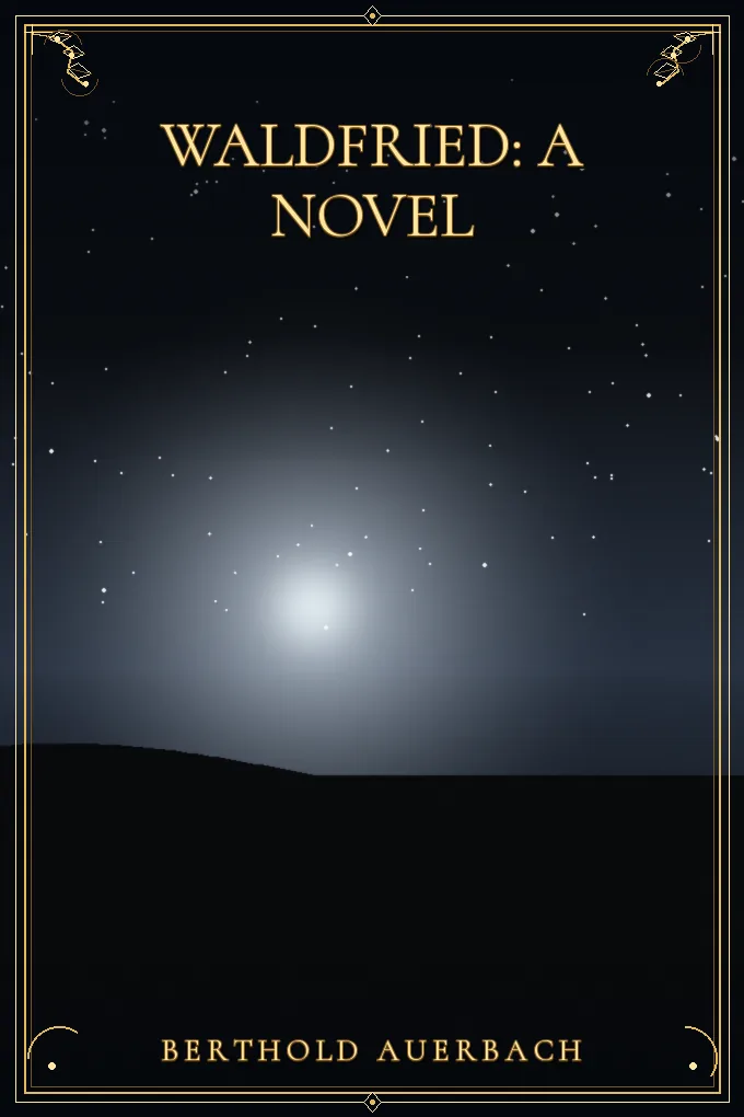 Waldfried: A Novel