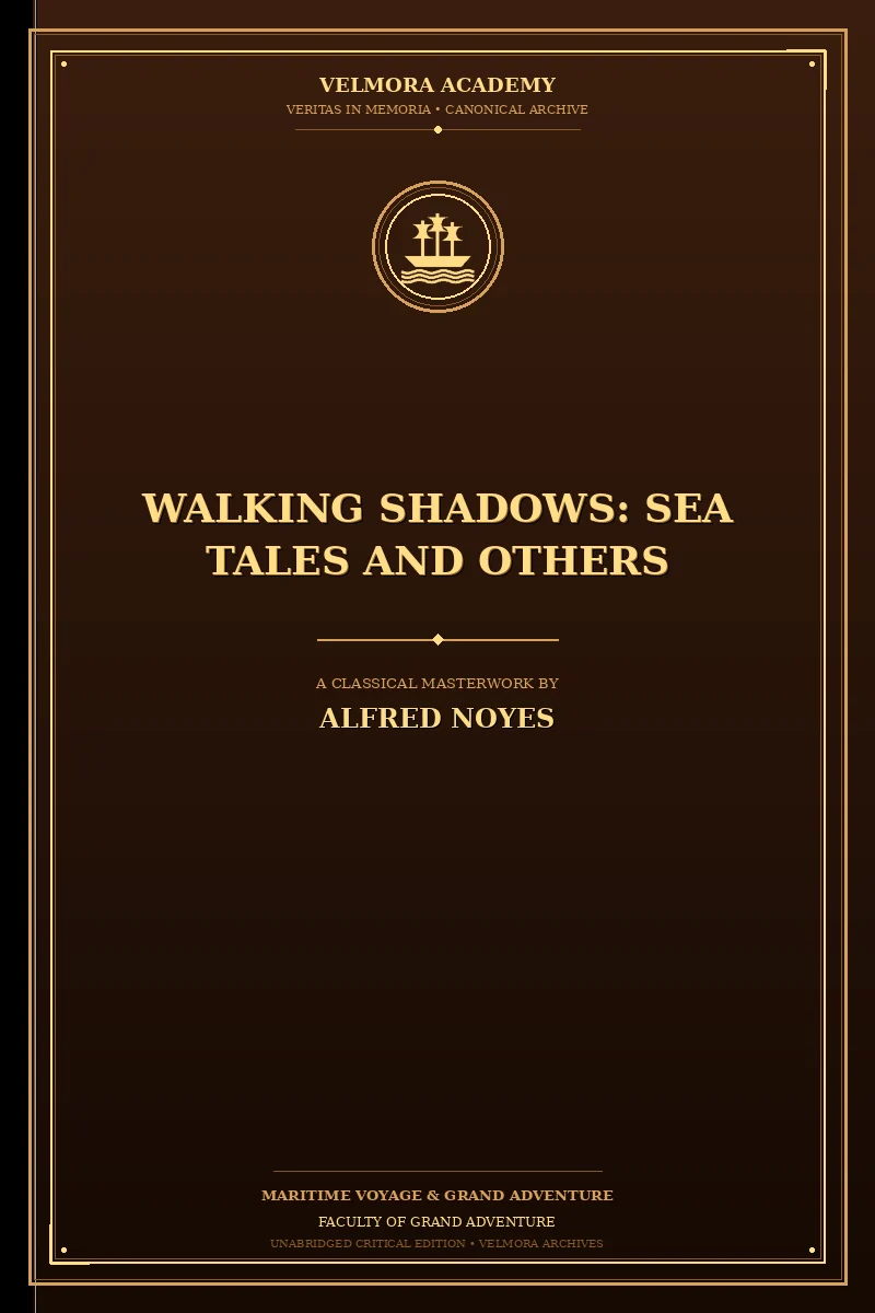 Walking Shadows: Sea Tales and Others